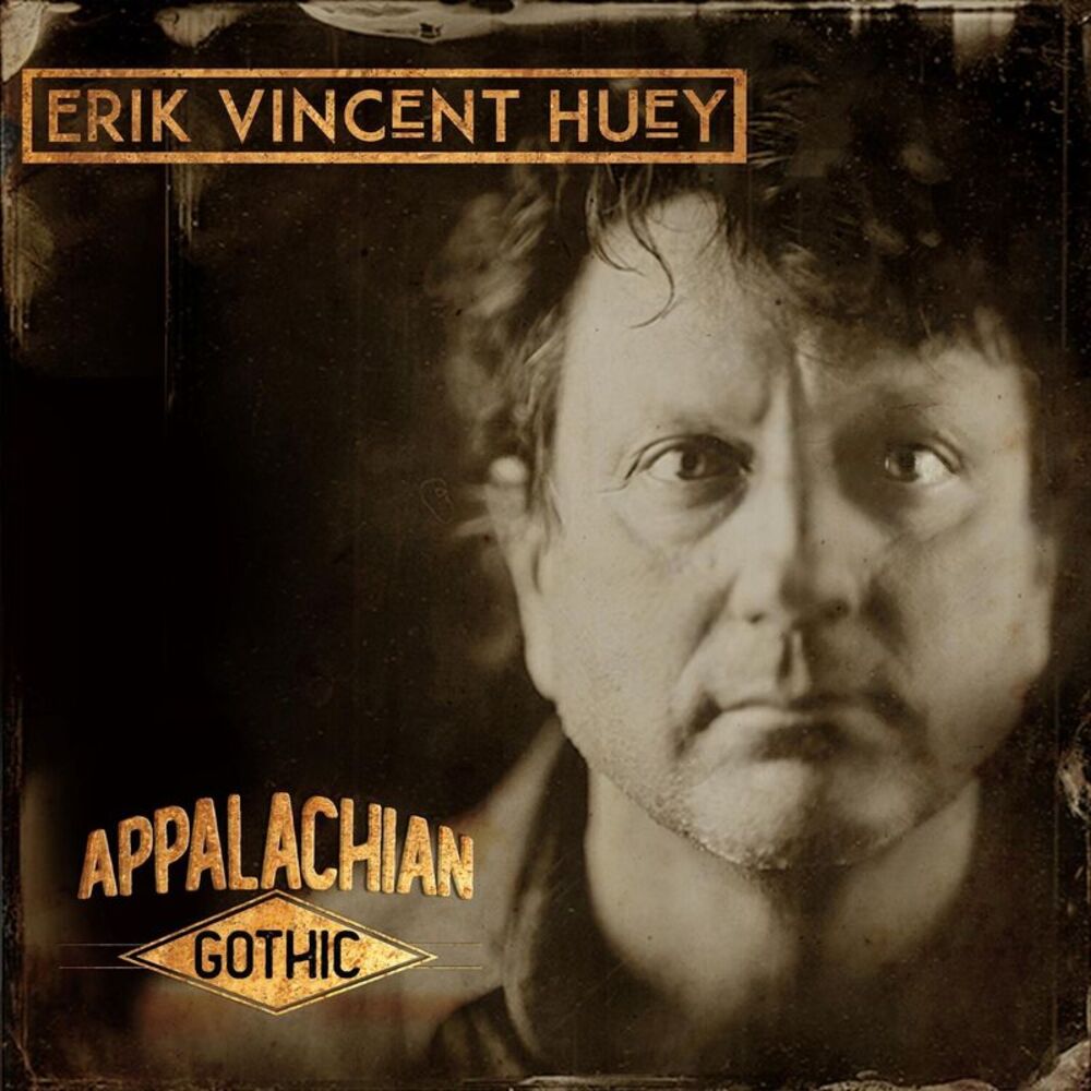 Erik Vincent Huey - APPALACHIAN GOTHIC  LP LP